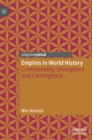 Empires in World History : Commonality, Divergence and Contingency - Book