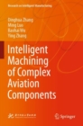 Intelligent Machining of Complex Aviation Components - Book