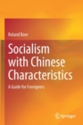 Socialism with Chinese Characteristics : A Guide for Foreigners - Book