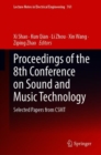 Proceedings of the 8th Conference on Sound and Music Technology : Selected Papers from CSMT - Book