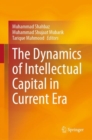 The Dynamics of Intellectual Capital in Current Era - Book