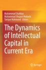 The Dynamics of Intellectual Capital in Current Era - Book