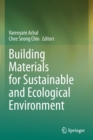 Building Materials for Sustainable and Ecological Environment - Book