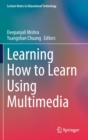Learning How to Learn Using Multimedia - Book
