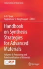 Handbook on Synthesis Strategies for Advanced Materials : Volume-II: Processing and Functionalization of Materials - Book