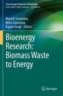 Bioenergy Research: Biomass Waste to Energy - Book