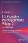 L.S. Vygotsky’s Pedological Works. Volume 2. : The Problem of Age - Book