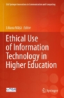Ethical Use of Information Technology in Higher Education - Book