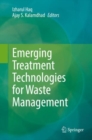 Emerging Treatment Technologies for Waste Management - Book