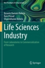 Life Sciences Industry : From Laboratories to Commercialization of Research - Book