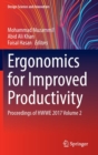 Ergonomics for Improved Productivity : Proceedings of HWWE 2017 Volume 2 - Book
