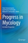 Progress in Mycology : An Indian Perspective - Book