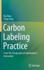 Carbon Labeling Practice : From the Perspective of Stakeholder's Interaction - Book