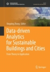 Data-driven Analytics for Sustainable Buildings and Cities : From Theory to Application - Book