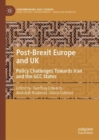 Post-Brexit Europe and UK : Policy Challenges Towards Iran and the GCC States - Book