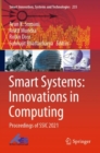 Smart Systems: Innovations in Computing : Proceedings of SSIC 2021 - Book