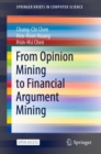 From Opinion Mining to Financial Argument Mining - Book