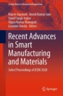 Recent Advances in Smart Manufacturing and Materials : Select Proceedings of ICEM 2020 - Book