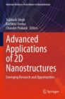Advanced Applications of 2D Nanostructures : Emerging Research and Opportunities - Book