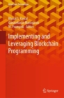 Implementing and Leveraging Blockchain Programming - Book