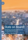 State on Board! : Navigating Corporate Governance in Emerging Market Business - Book
