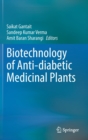 Biotechnology of Anti-diabetic Medicinal Plants - Book
