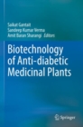 Biotechnology of Anti-diabetic Medicinal Plants - Book