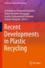 Recent Developments in Plastic Recycling - Book