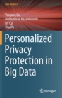 Personalized Privacy Protection in Big Data - Book