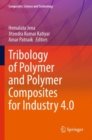 Tribology of Polymer and Polymer Composites for Industry 4.0 - Book