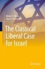 The Classical Liberal Case for Israel - Book