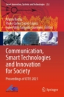 Communication, Smart Technologies and Innovation for Society : Proceedings of CITIS 2021 - Book