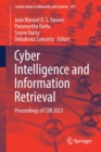 Cyber Intelligence and Information Retrieval : Proceedings of CIIR 2021 - Book