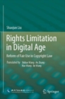 Rights Limitation in Digital Age : Reform of Fair Use in Copyright Law - Book