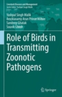 Role of Birds in Transmitting Zoonotic Pathogens - Book