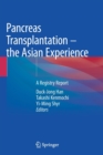 Pancreas Transplantation - the Asian Experience : A Registry Report - Book