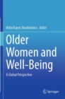 Older Women and Well-Being : A Global Perspective - Book