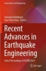 Recent Advances in Earthquake Engineering : Select Proceedings of VCDRR 2021 - Book