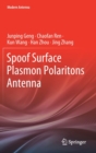 Spoof Surface Plasmon Polaritons Antenna - Book