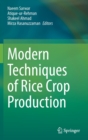 Modern Techniques of Rice Crop Production - Book