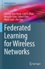Federated Learning for Wireless Networks - Book