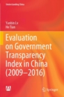 Evaluation on Government Transparency Index in China (2009-2016) - Book