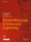 Electron Microscopy in Science and Engineering - Book