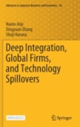 Deep Integration, Global Firms, and Technology Spillovers - Book
