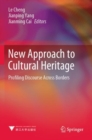 New Approach to Cultural Heritage : Profiling Discourse Across Borders - Book