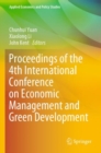 Proceedings of the 4th International Conference on Economic Management and Green Development - Book