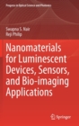 Nanomaterials for Luminescent Devices, Sensors, and Bio-imaging Applications - Book