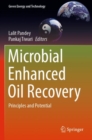 Microbial Enhanced Oil Recovery : Principles and Potential - Book