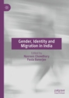 Gender, Identity and Migration in India - Book