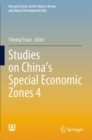 Studies on China’s Special Economic Zones 4 - Book